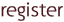 register